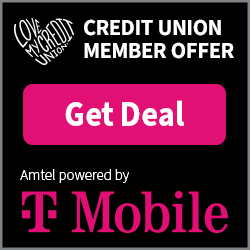 Love My Credit Union Credit Union Member Offer. Amtel powered by T Mobile. Get Offer 