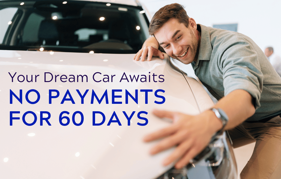 No Payments for 60 Days