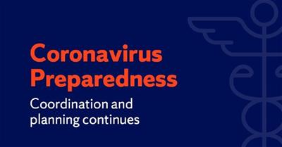 Coronavirus Preparedness. Coordination and planning continues.