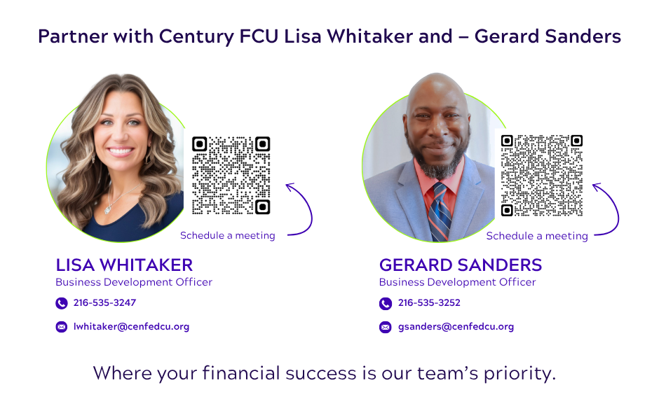Partner with Century FCU  Gerard Sanders and Lisa Whitaker