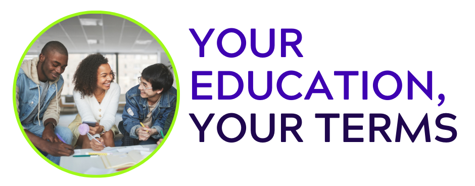 Your Education Your Terms